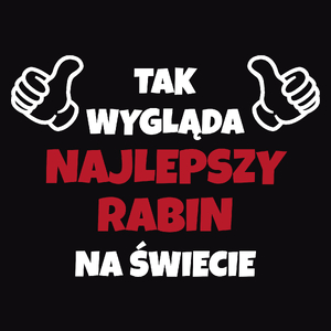 Tak Wygląda Najlepszy Rabin Na Świecie - Męska Koszulka Czarna