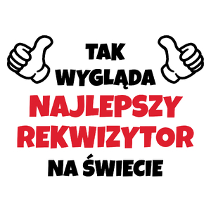 Tak Wygląda Najlepszy Rekwizytor Na Świecie - Kubek Biały