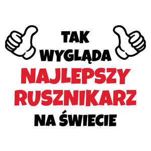 Tak Wygląda Najlepszy Rusznikarz Na Świecie - Kubek Biały