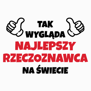 Tak Wygląda Najlepszy Rzeczoznawca Na Świecie - Poduszka Biała