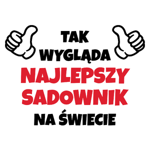 Tak Wygląda Najlepszy Sadownik Na Świecie - Kubek Biały