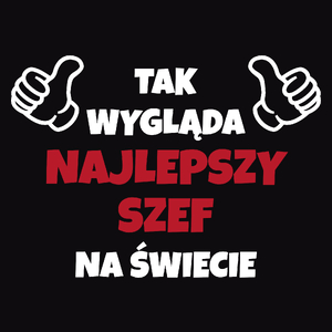 Tak Wygląda Najlepszy Szef Na Świecie 2 - Męska Bluza Czarna