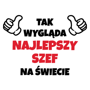 Tak Wygląda Najlepszy Szef Na Świecie 2 - Kubek Biały