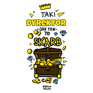 Taki Dyrektor To Skarb - Kubek Biały