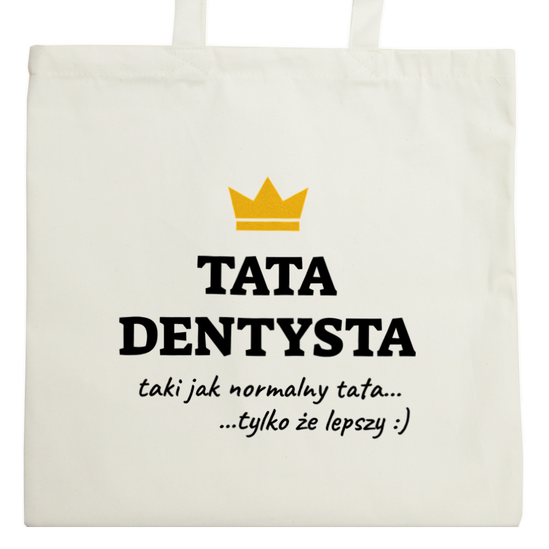 Tata Dentysta Lepszy - Torba Na Zakupy Natural