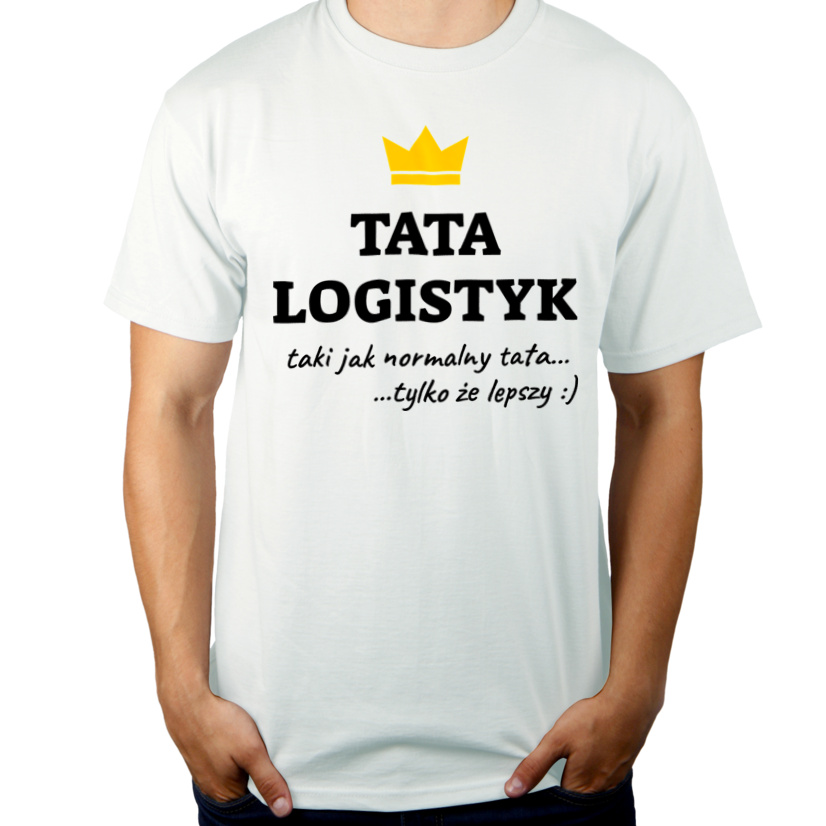 Tata Logistyk Lepszy - Męska Koszulka Biała