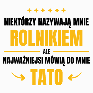 Tata Rolnik - Poduszka Biała