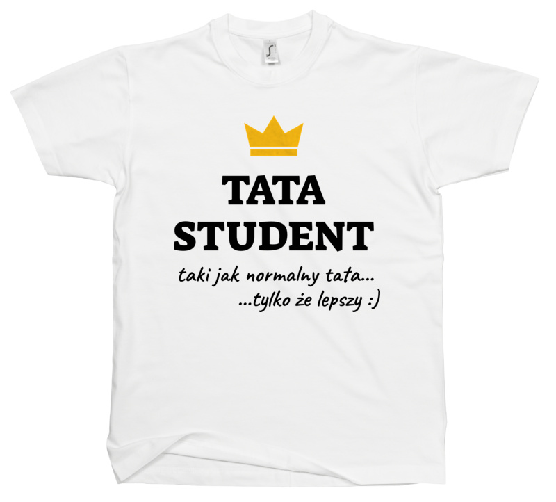 Tata Student Lepszy - Męska Koszulka Biała