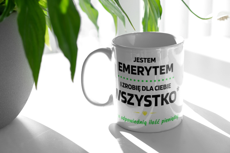 Ten Emeryt Zrobi Dla Ciebie Wszystko - Kubek Biały