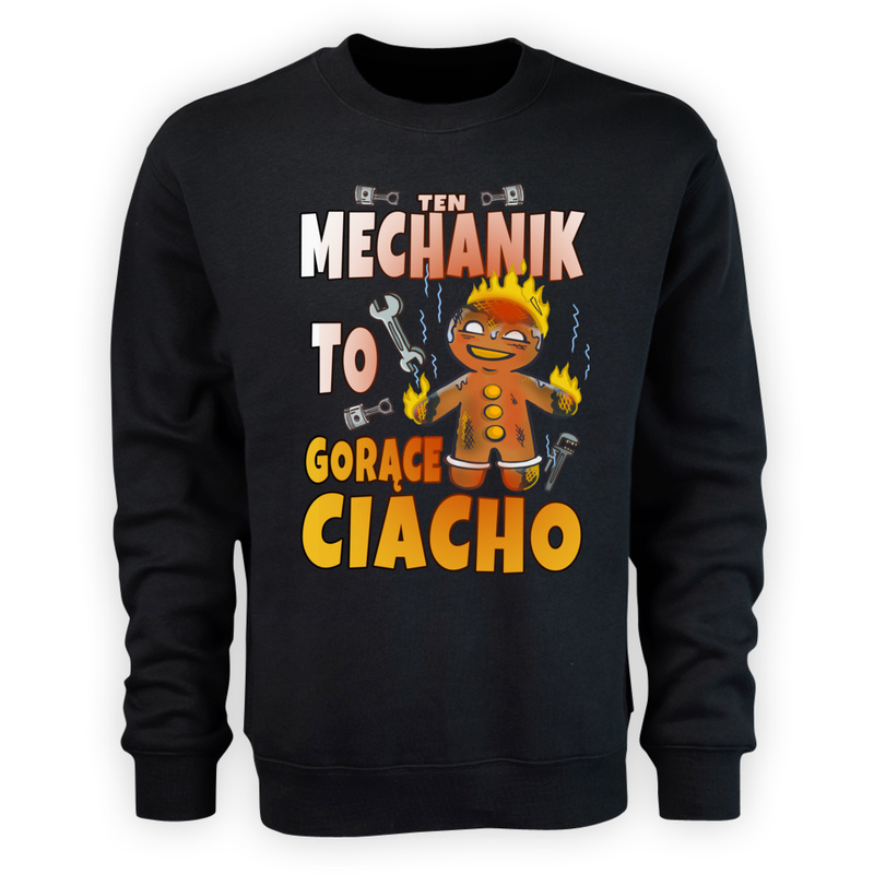 Ten Mechanik to Gorące Ciacho - Męska Bluza Czarna