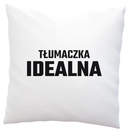 Tłumaczka Idealna - Poduszka Biała