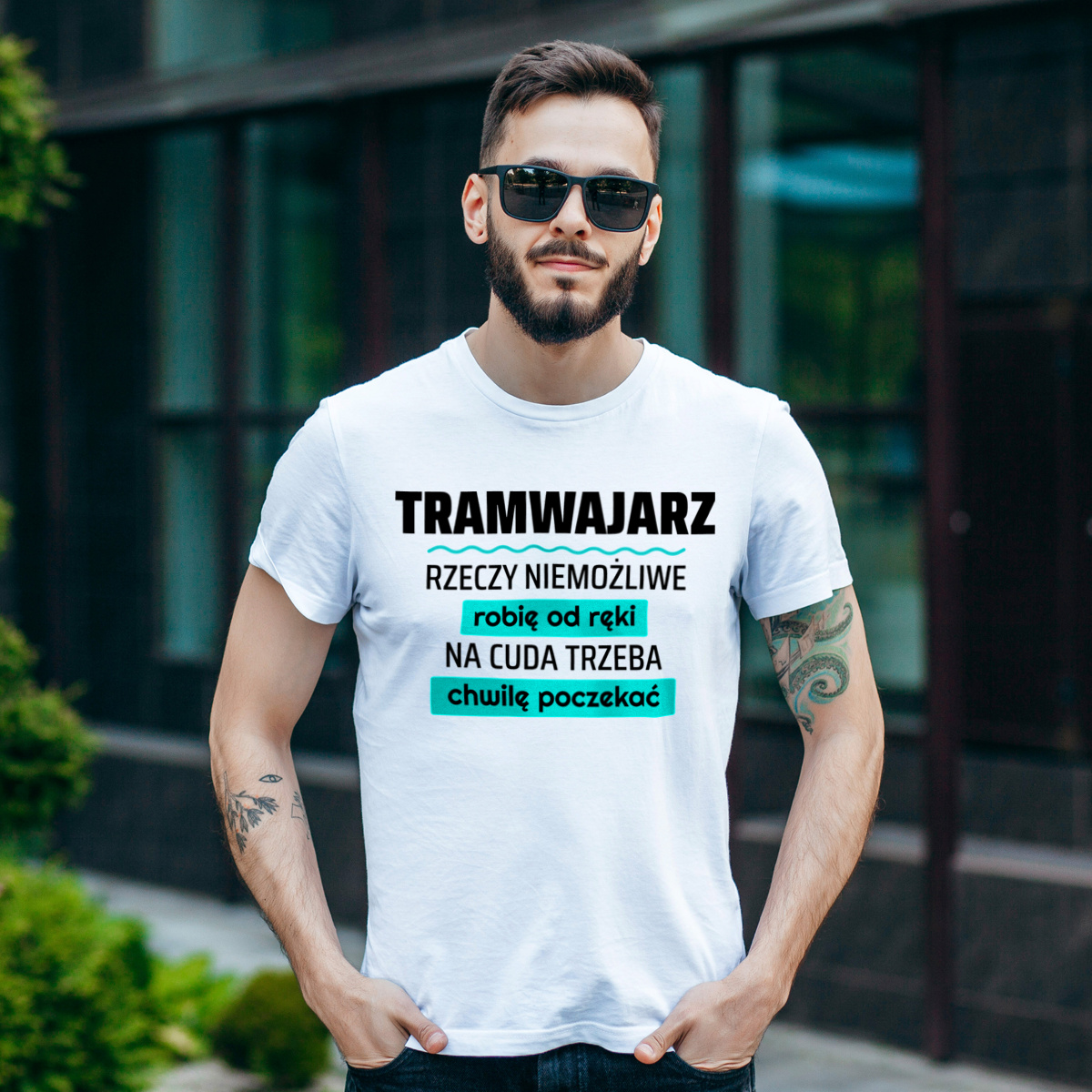 Tramwajarz - Rzeczy Niemożliwe Robię Od Ręki - Na Cuda Trzeba Chwilę Poczekać - Męska Koszulka Biała