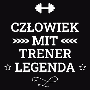 Trener Mit Legenda Człowiek - Męska Bluza Czarna