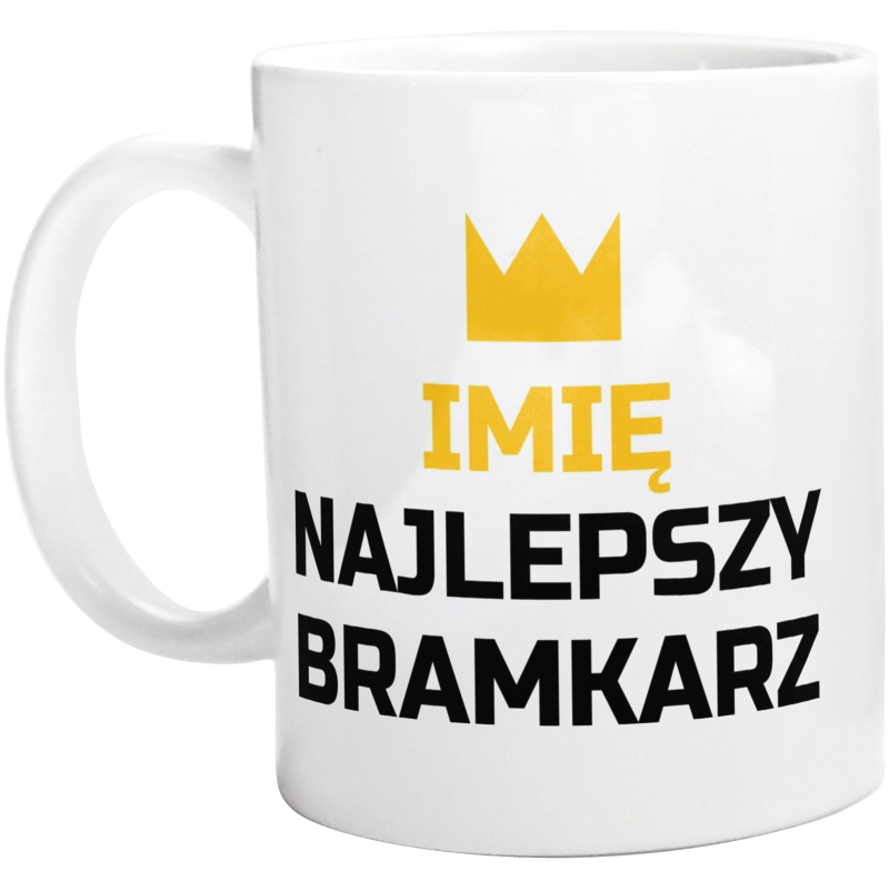 Twoje Imię Najlepszy Bramkarz - Kubek Biały