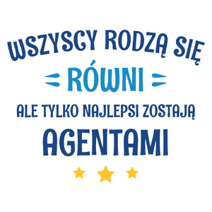 Tylko Najlepsi Zostają Agentami Celnymi - Kubek Biały