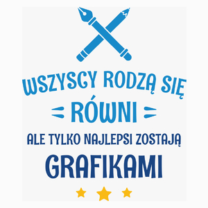 Tylko Najlepsi Zostają Grafikami - Poduszka Biała