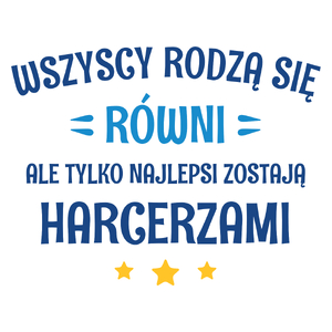 Tylko Najlepsi Zostają Harcerzami - Kubek Biały