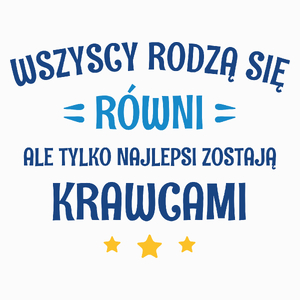 Tylko Najlepsi Zostają Krawcami - Poduszka Biała