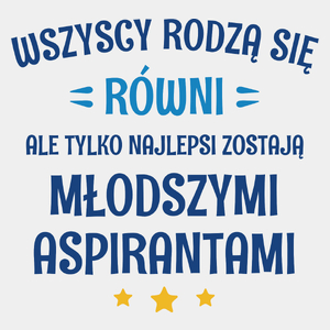 Tylko Najlepsi Zostają Młodszymi Aspirantami - Męska Koszulka Biała