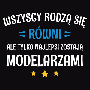 Tylko Najlepsi Zostają Modelarzami - Męska Bluza z kapturem Czarna