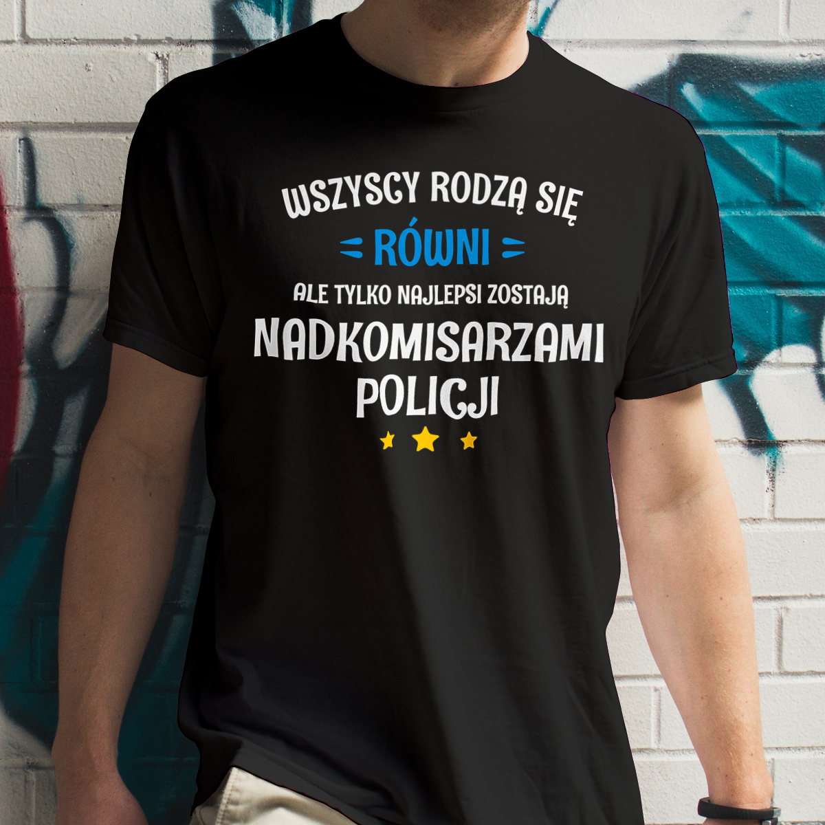 Tylko Najlepsi Zostają Nadkomisarzami Policji - Męska Koszulka Czarna