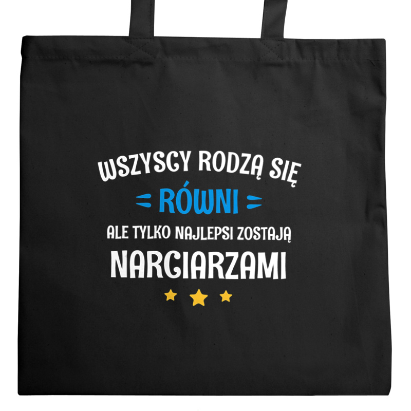 Tylko Najlepsi Zostają Narciarzami - Torba Na Zakupy Czarna