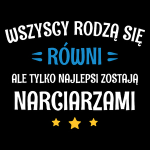 Tylko Najlepsi Zostają Narciarzami - Torba Na Zakupy Czarna