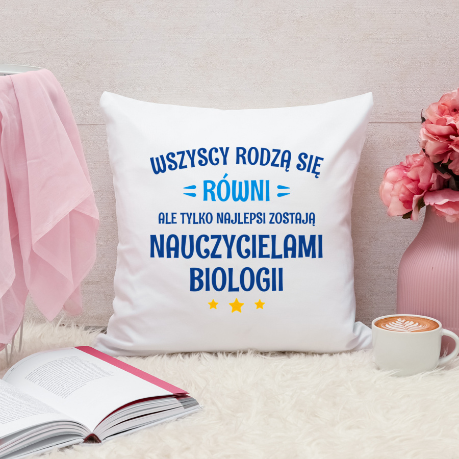 Tylko Najlepsi Zostają Nauczycielami Biologii - Poduszka Biała