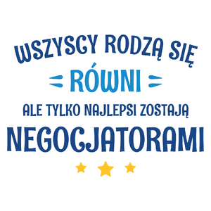 Tylko Najlepsi Zostają Negocjatorami - Kubek Biały