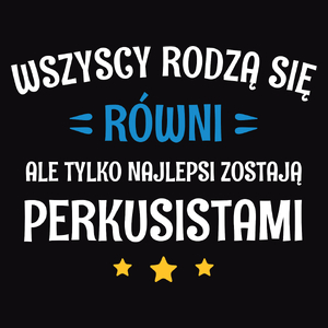 Tylko Najlepsi Zostają Perkusistami - Męska Bluza z kapturem Czarna