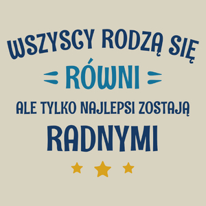 Tylko Najlepsi Zostają Radnymi - Torba Na Zakupy Natural