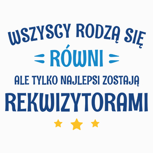 Tylko Najlepsi Zostają Rekwizytorami - Poduszka Biała