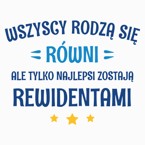 Tylko Najlepsi Zostają Rewidentami - Poduszka Biała