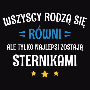 Tylko Najlepsi Zostają Sternikami - Męska Koszulka Czarna