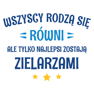 Tylko Najlepsi Zostają Zielarzami - Kubek Biały