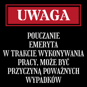 Uwaga Pouczanie Emeryta - Torba Na Zakupy Czarna