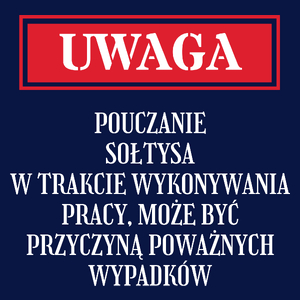 Uwaga Pouczanie Sołtysa - Męska Koszulka Ciemnogranatowa