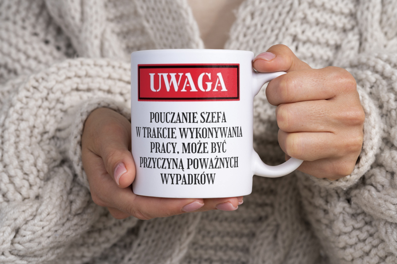 Uwaga Pouczanie Szefa - Kubek Biały