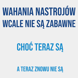 Wachania Nastrojów - Męska Koszulka Biała