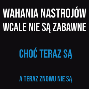 Wachania Nastrojów - Męska Koszulka Czarna