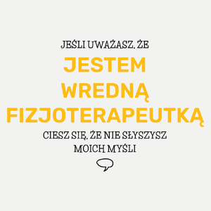 Wredna Fizjoterapeutka - Damska Koszulka Biała