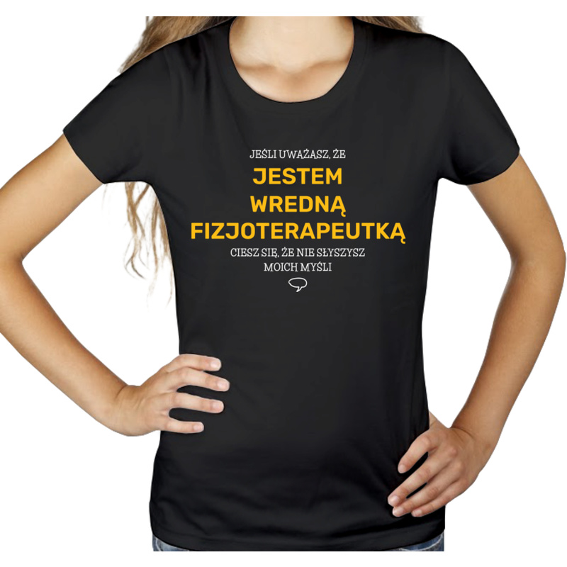 Wredna Fizjoterapeutka - Damska Koszulka Czarna