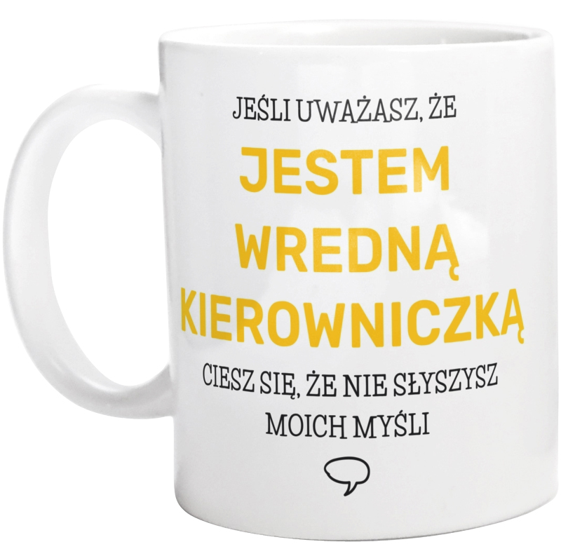 Wredna Kierowniczka - Kubek Biały