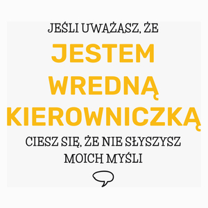 Wredna Kierowniczka - Poduszka Biała