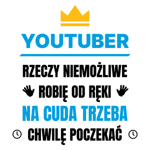 Youtuber Rzeczy Niemożliwe Robię Od Ręki - Kubek Biały