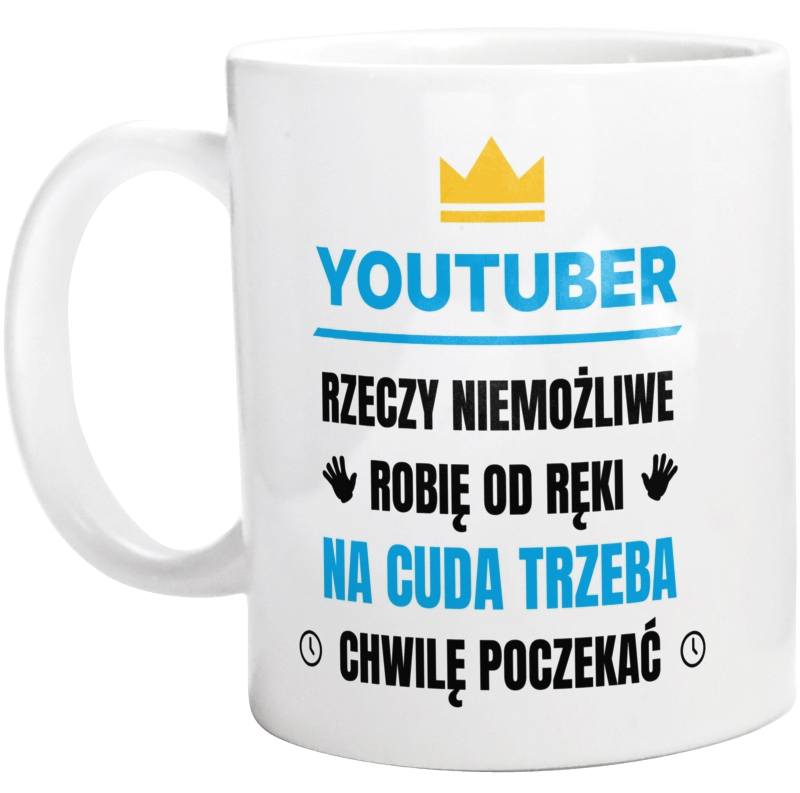 Youtuber Rzeczy Niemożliwe Robię Od Ręki - Kubek Biały