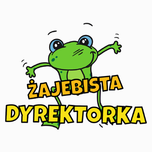 Żajebista dyrektorka - Poduszka Biała