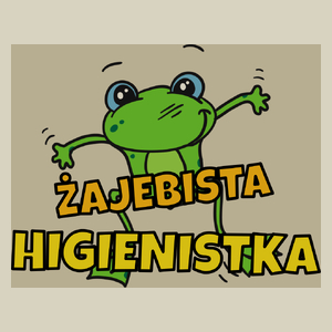 Żajebista higienistka - Torba Na Zakupy Natural