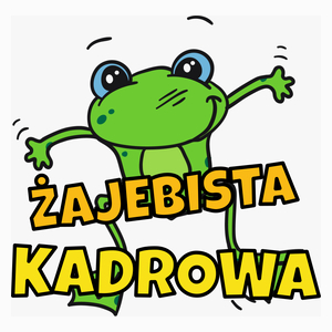 Żajebista kadrowa - Poduszka Biała
