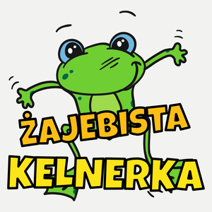 Żajebista kelnerka - Damska Koszulka Biała